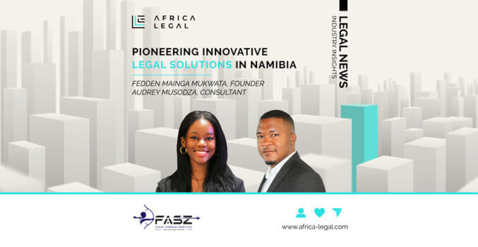 Pioneering innovative legal solutions in Namibia