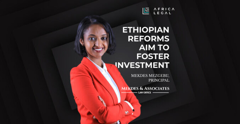 Ethiopian reforms aim to foster investment