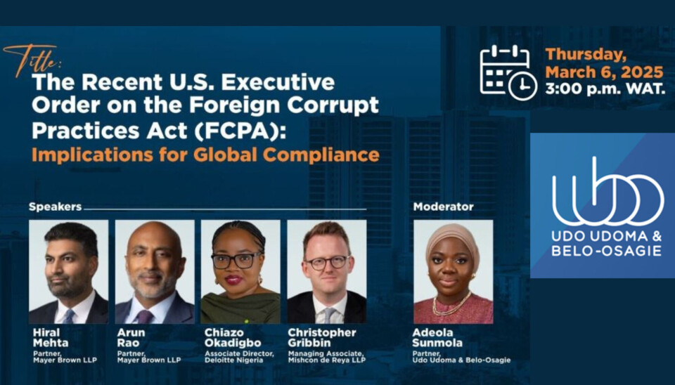 Udo Udoma & Belo-Osagie to Host Webinar on FCPA Enforcement Suspension and Global Compliance Implications