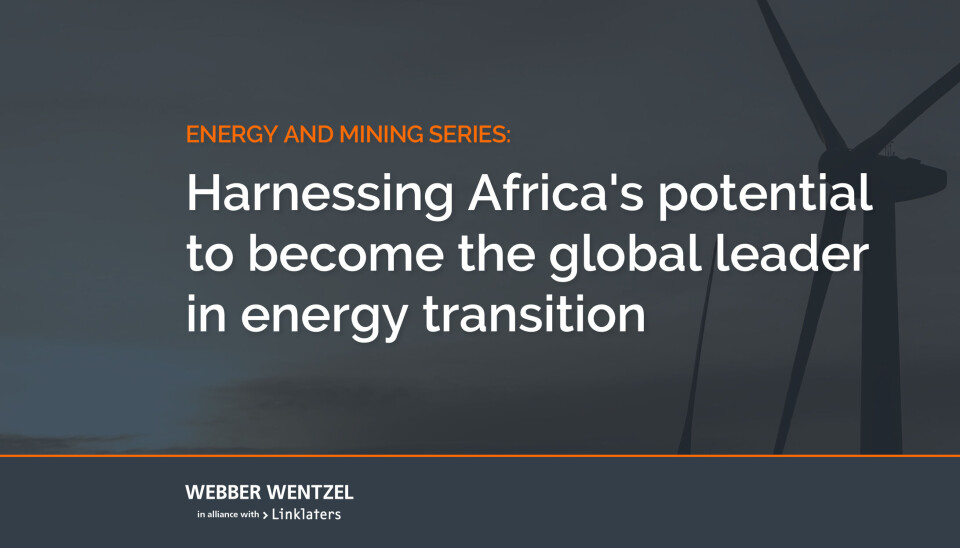 Harnessing Africa's potential to become the global leader in energy transition