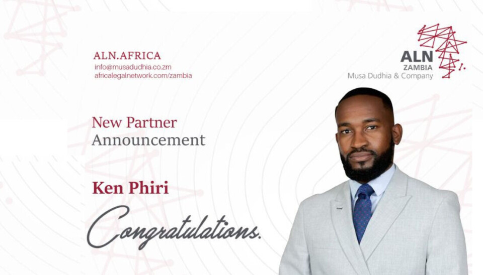 Leading Zambian firm Musa Dudhia & Co bolsters ranks by adding disputes expert Ken Phiri as a new partner